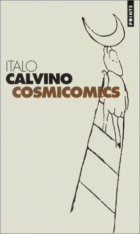 Italo Calvino, Jean Thibaudeau: Cosmicomics (Paperback, Seuil)