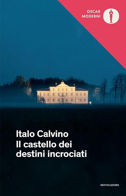 Italo Calvino: Il castello dei destini incrociati (Paperback, Italian language, 2016, Mondadori)