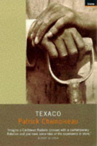 Patrick Chamoiseau: Texaco (Paperback, Granta Books)