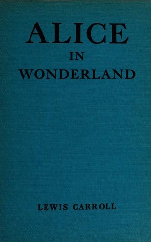 Lewis Carroll: Alice in Wonderland (Hardcover, Goldsmith Publishing Co.)