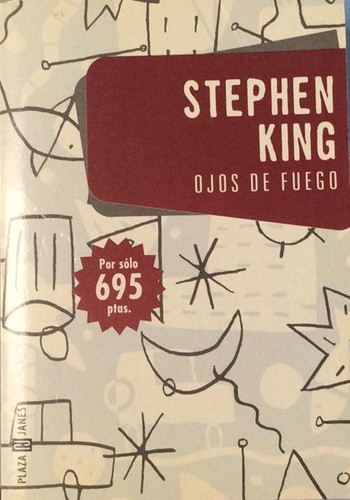 King, Stephen: Ojos de fuego (1999, Plaza & Janes Editores, S.A.)