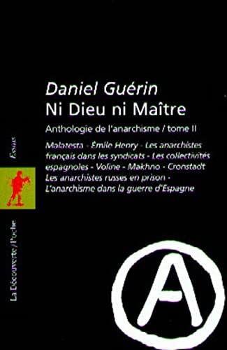 Daniel Guérin: Ni dieu ni maître (French language, 1999, La Découverte, LA DECOUVERTE)