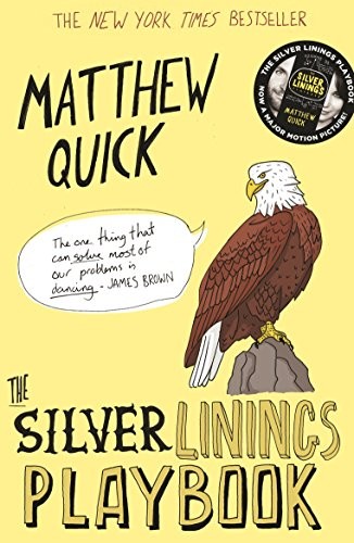 Matthew Quick: The Silver Linings Playbook (Paperback, PICADOR, imusti)