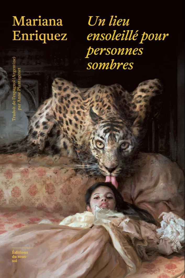 Mariana Enríquez: Un lieu ensoleillé pour personnes sombres (French language, 2025)