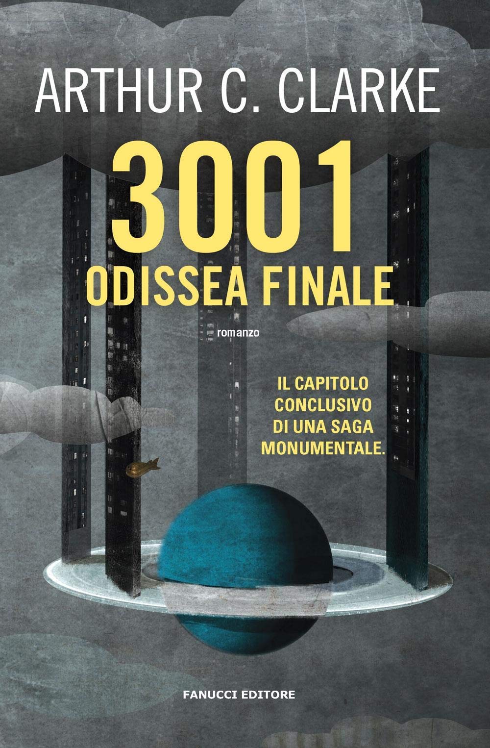 Arthur C. Clarke: 3001 (Paperback, Italiano language, 2018, Fanucci)