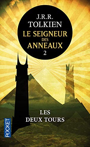 J.R.R. Tolkien, Pocket: Le Seigneur des Anneaux 2 - Les Deux Tours (Paperback, Pocket, French and European Publications Inc)