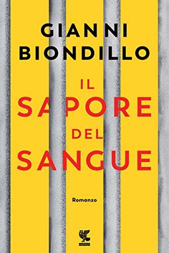 Gianni Biondillo: Il sapore del sangue (Piemme)