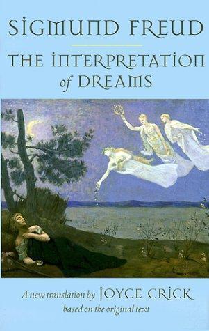 Sigmund Freud: The interpretation of dreams (1999, Oxford University Press)