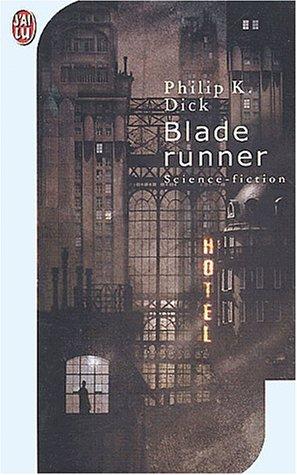 Philip K. Dick: Blade Runner (Paperback, French language, European Schoolbooks)