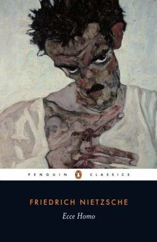 Friedrich Nietzsche: Ecce Homo (1992, Penguin Classics)