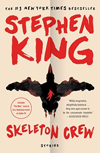 Stephen King, Stephen King: Skeleton Crew (Paperback, 2016, Scribner)