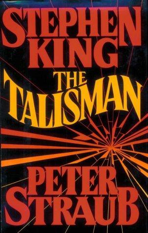 Stephen King, Peter Straub: The Talisman (1984)