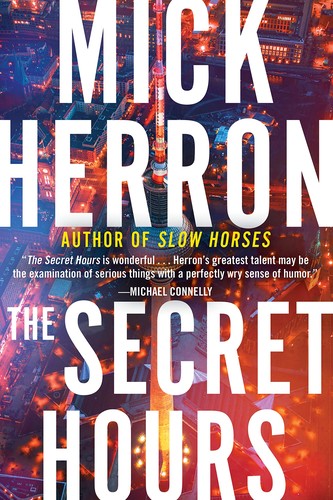 Mick Herron: Secret Hours (2023, Soho Press, Incorporated)