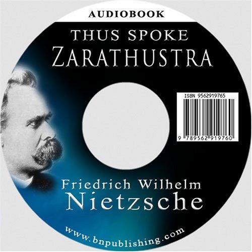 Friedrich Nietzsche: Thus Spoke Zarathustra (AudiobookFormat, 2005, bnpublishing.com)
