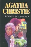 Agatha Christie: Un Cadaver En La Biblioteca (Paperback, Molino)