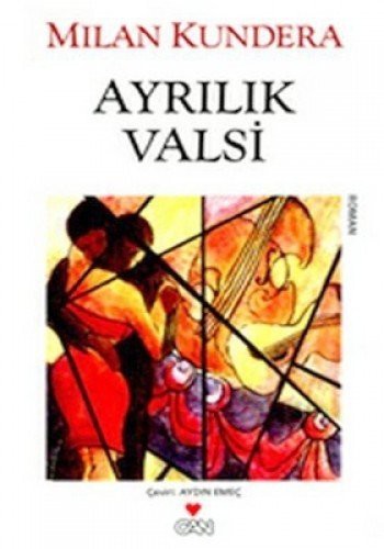 Milan Kundera: Ayrilik Valsi (Paperback, Can Yayinlari)