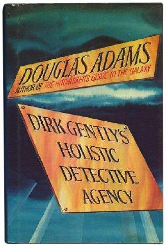 Douglas Adams, Benito Gómez Ibáñez: Dirk Gently's Holistic Detective Agency (1987)