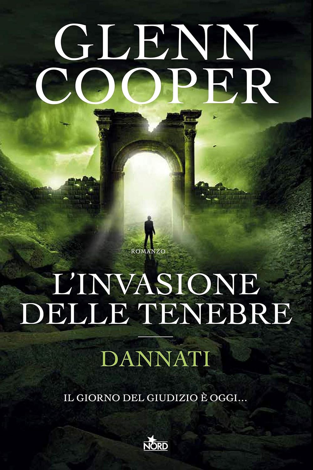 Glenn Cooper: L'invasione delle tenebre (EBook, Italiano language, 2015, Editrice Nord)