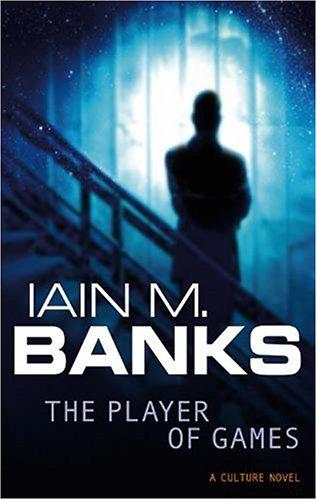 Iain M. Banks: The Player of Games (Paperback, Orbit)