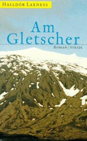 Halldór Laxness: Am Gletscher (German language, 1993)