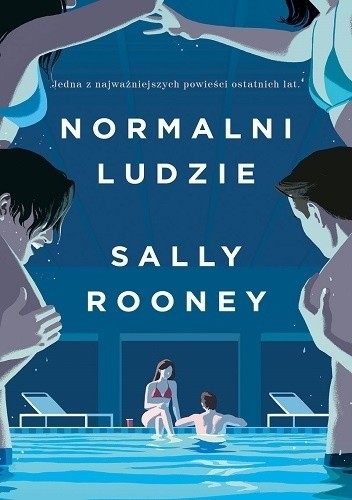 Sally Rooney, Alice Birch, Mark O'Rowe, Irene Aldasoro: Normalni ludzie (2020, Wydawnictwo W.A.B., W.A.B.)