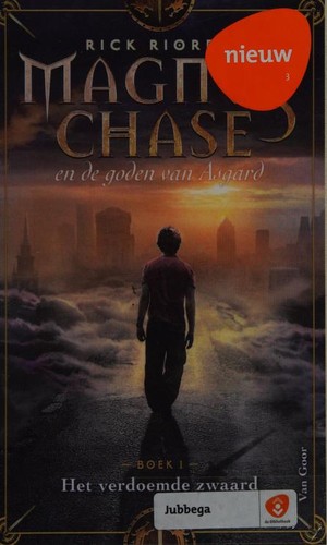 Rick Riordan: Het verdoemde zwaard (Dutch language, 2016, Van Goor)