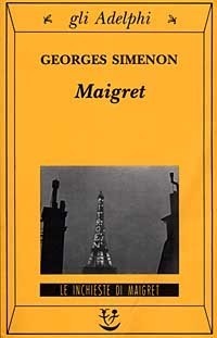 Georges Simenon: Maigret (Paperback, Italiano language, 1998, Adelphi)