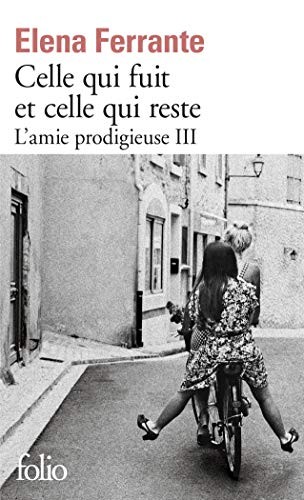 Elena Ferrante: Celle qui fuit et celle qui reste (Paperback, GALLIMARD)