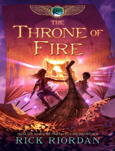 Rick Riordan: The Throne of Fire (2011, Disney Hyperion, Hyperion Books for Children)