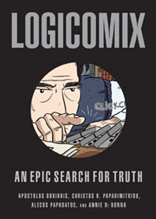 Christos Papadimitriou, Apostolos K. Doxiadēs, Apostolos Doxiadis: Logicomix (Paperback, 2009, Bloomsbury)