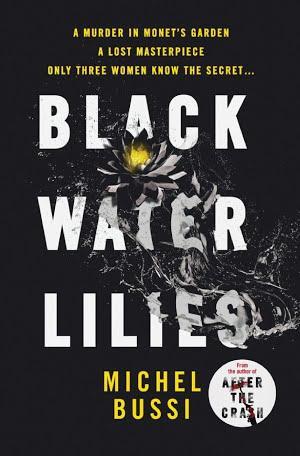 Michel Bussi: Black Water Lilies