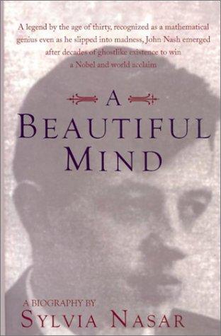 Sylvia Nasar: A beautiful mind (2002, Thorndike Press)