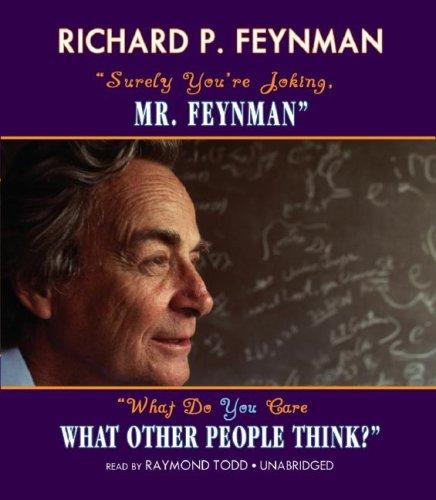 Ralph Leighton: Surely You're Joking, Mr. Feynman and What Do You Care What Other People Think? (AudiobookFormat, Blackstone Audiobooks)