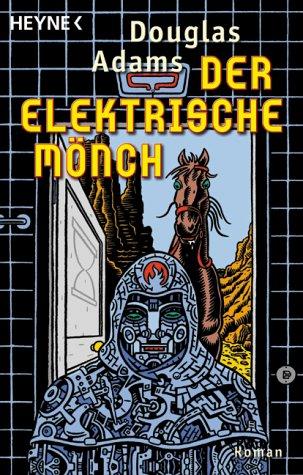 Douglas Adams: Der Elektrische Mönch (Paperback, German language, Heyne)