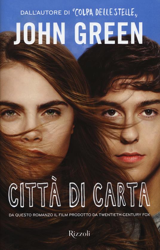 John Green: Città di carta (Hardcover, Italiano language, 2015, Rizzoli)
