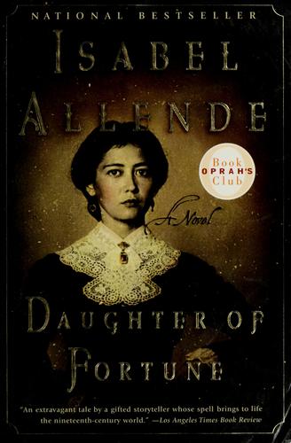 Isabel Allende: Daughter of fortune (2000, Perennial)