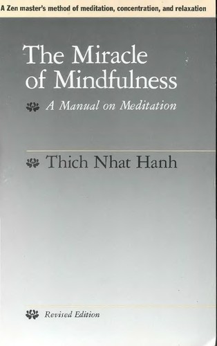 Thích Nhất Hạnh: The miracle of mindfulness (1987, Beacon Press)