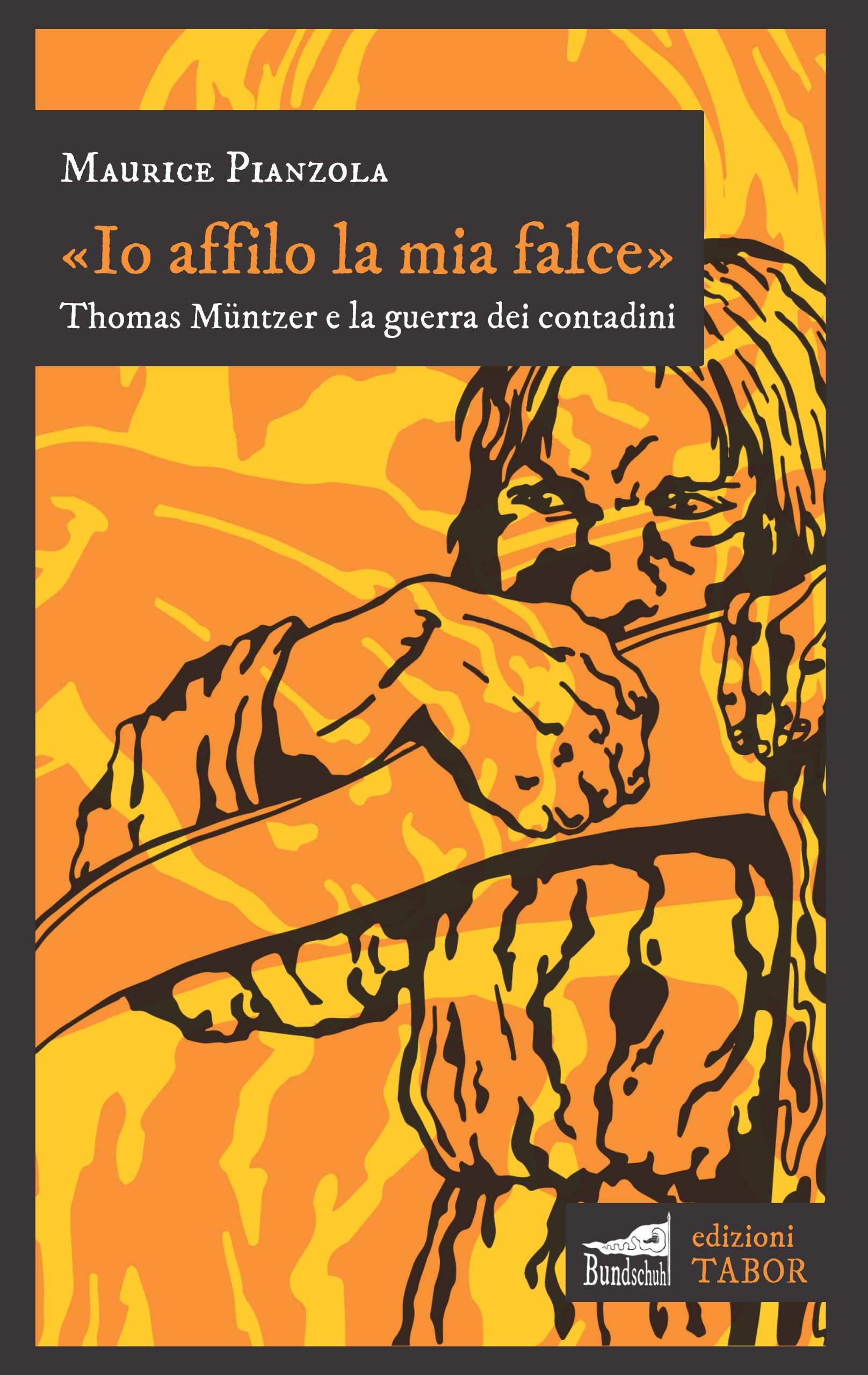 Maurice Pianzola: «Io affilo la mia falce» (Paperback, Italiano language)