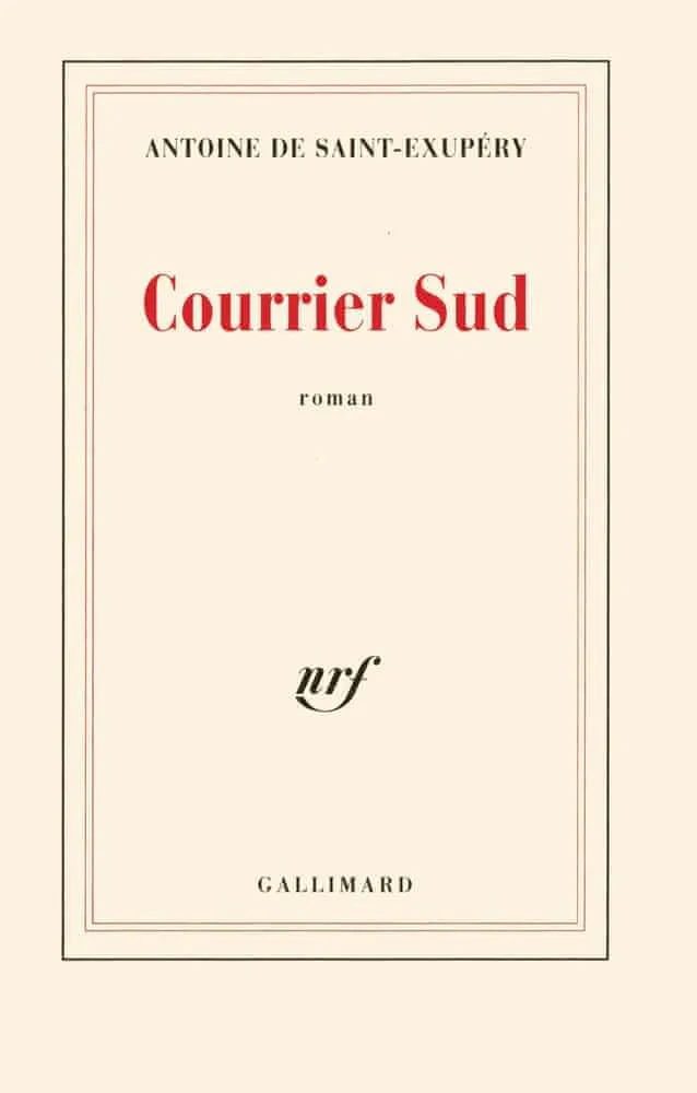 Antoine de Saint-Exupéry: Courrier sud (French language)