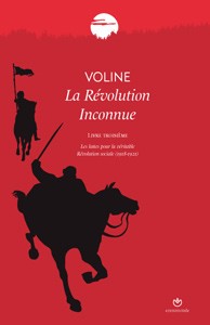 Vsevolod Mikhailovich Eichenbaum, Voline: La Révolution Inconnue (Paperback, French language, 2009, Entremonde)