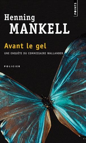 Henning Mankell: Avant le gel (French language, 2006)