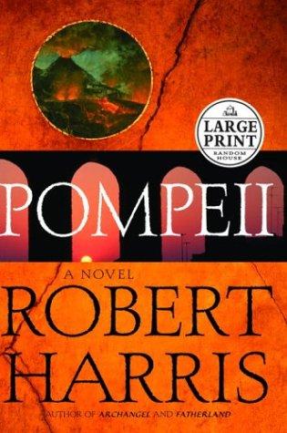 Harris, Robert: Pompeii (2003, Random House Large Print)