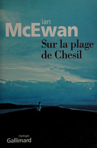 Ian McEwan: On Chesil Beach (French language, 2008, Gallimard)