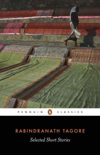 Rabindranath Tagore: Selected Short Stories (Penguin Classics) (2005, Penguin Classics)