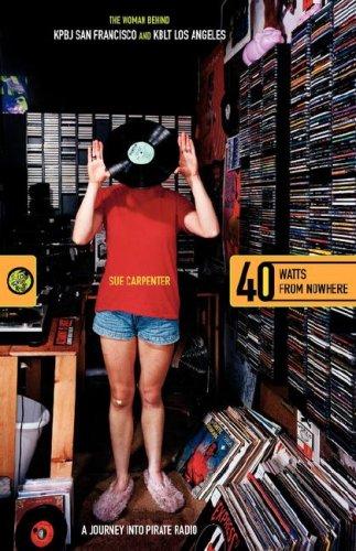Sue Carpenter: 40 Watts from Nowhere (Hardcover, Scribner)