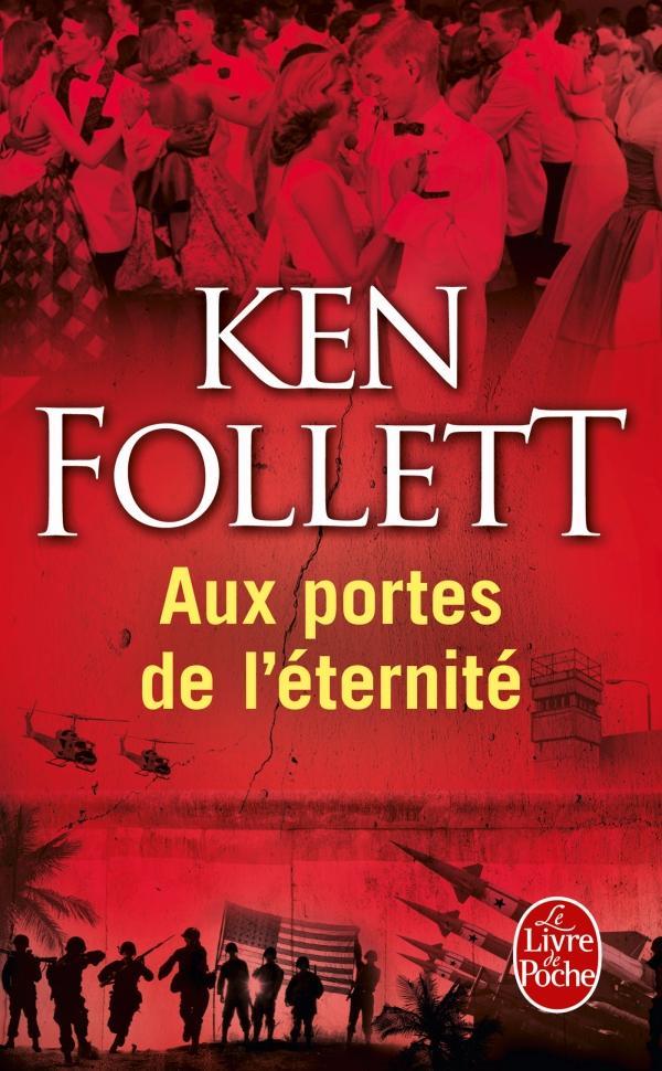 Ken Follett: Aux portes de l'éternité (French language, 2016)