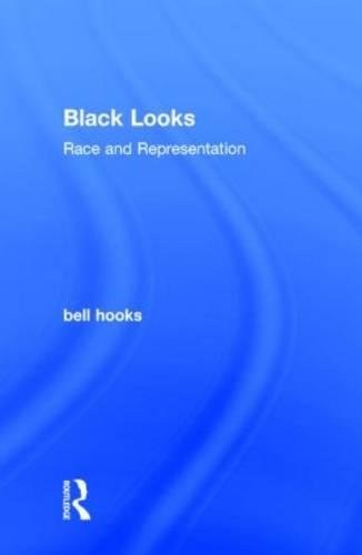 Bell Hooks: Black looks (2015, Routledge)