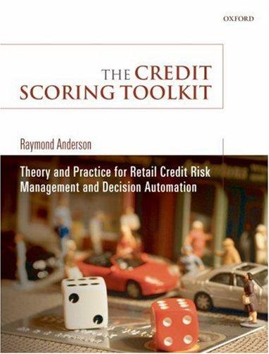 Raymond Anderson: The Credit Scoring Toolkit (Oxford University Press, USA)