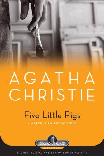 Agatha Christie: Five little pigs (2007, Black Dog & Leventhal Publishers, Distributed by Workman Pub. Co.)