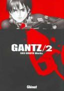 Hiroya Oku: Gantz 2 (Paperback, Spanish language)